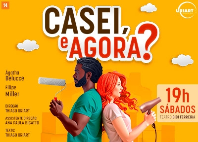 Casei, e Agora?