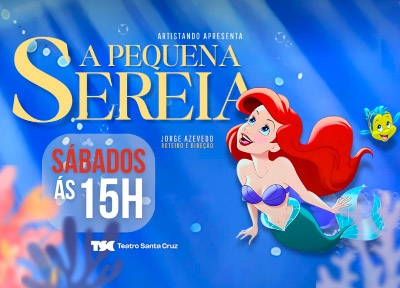 A Pequena Sereia no Teatro Santa Cruz