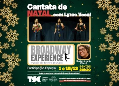 Cantata De Natal Com Lyras Vocal E Participação Especial Do Grupo Broadway Experience