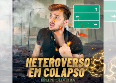 Felipe Oliveira - Heteroverso em Colapso
