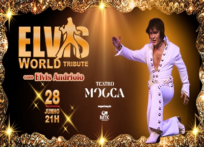 Elvis World Tribute com Elvis Andriolo