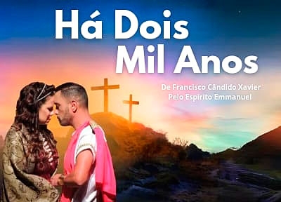 Há Dois Mil Anos - Obra de Chico Xavier