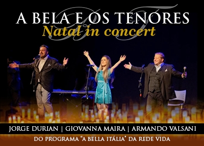 A Bela e os Tenores - Natal in Concert