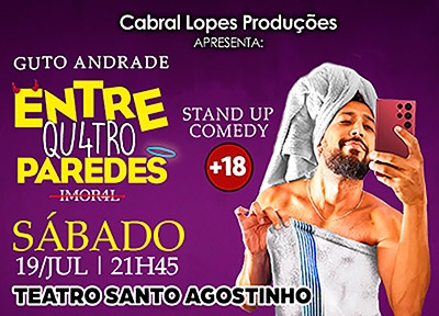 Guto Andrade - Stand-up Comedy mais 18 no Teatro Santo Agostinho