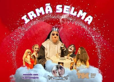 Irm Selma no Teatro Santa Cruz