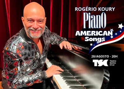 Rogrio Koury - Piano American Songs no Teatro Santa Cruz