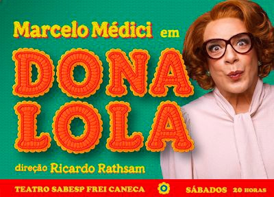 Marcelo Mdici em Dona Lola