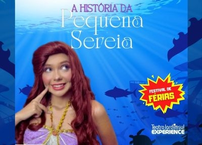A Histria da Pequena Sereia - Festival de Frias