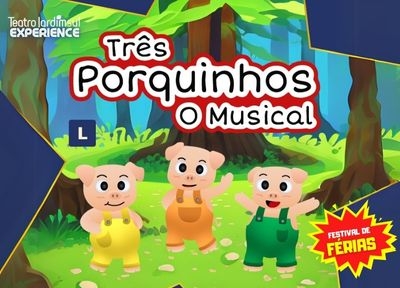 Trs Porquinhos: O Musical - Festival de Frias
