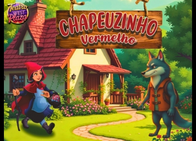 Chapeuzinho Vermelho - Festival de Frias de Julho