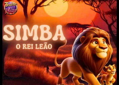 Simba: O Rei da Pedra do Sol - Festival de Férias de Julho
