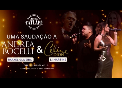 Uma Saudao a Andrea Bocelli e Celine Dion