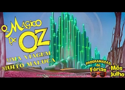 O Mgico de Oz - Festival de Frias de Julho - Tatuap