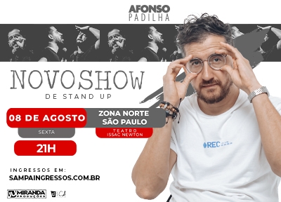 Afonso Padilha - Novo Show - Zona Norte