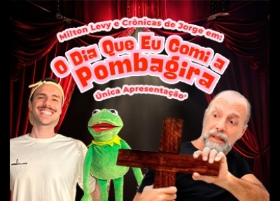 O Dia Que Eu Comi A Pomba Gira