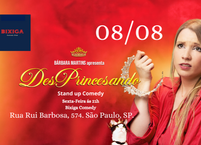 Bárbara Martins em DesPrincesando Comédia Stand up