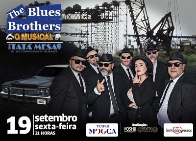 The Blues Brothers - O Musical no Teatro Mooca