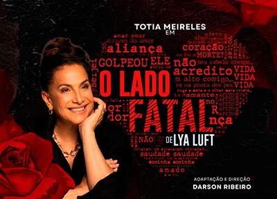 Totia Meireles em O Lado Fatal - de Lya Luft