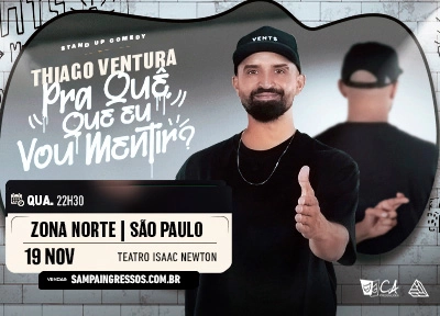 Thiago Ventura na Zona Norte - Pra Qu Que Eu Vou Mentir?