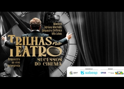 Trilhas no Teatro - Sucessos do Cinema
