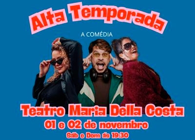 Alta Temporada - A Comédia