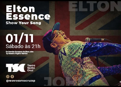 Elton Essence - Show Your Song by Maestro Rogrio Martins