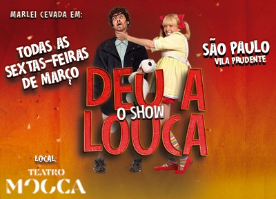 imagem representativa do espet�culo Marlei Cevada em Deu a Louca - O Show no Teatro Mooca