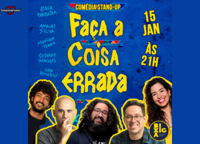 imagem representativa do espet�culo Fa�a a Coisa Errada - Stand up Comedy