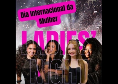 imagem ilustrativa espet�culo Ladies Night - Especial dia Internacional da Mulher