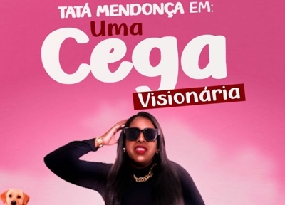 imagem representativa do espetáculo Tatá Mendonça em uma Cega Visonária