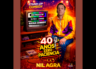 imagem representativa do espet�culo Nil Agra - 40 anos e Zero Paci�ncia