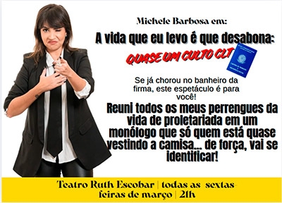 A vida que eu levo � que me desabona: Quase um culto CLT
