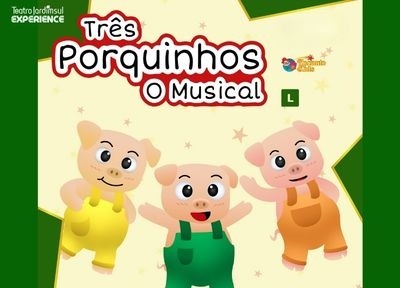 imagem representativa do espet�culo Tr�s Porquinhos - O Musical no Teatro Jardim Sul