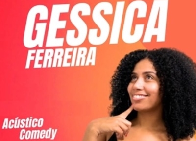 imagem representativa do espetáculo Gessica Ferreira