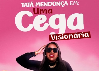 imagem representativa do espet�culo Tat� Mendon�a em uma Cega Vison�ria