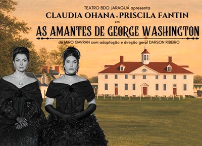 imagem representativa do espetáculo Claudia Ohana e Priscila Fantin em As Amantes de George Washington