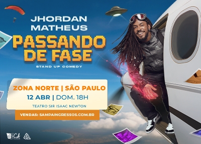 imagem representativa do espetáculo Jhordan Matheus - Passando de Fase - Zona Norte