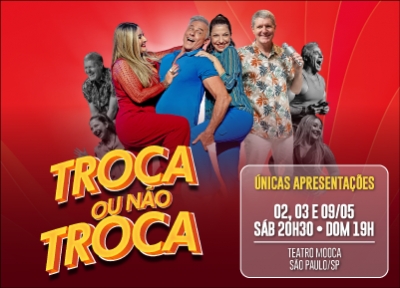 imagem representativa do espet�culo Troca ou n�o Troca no Teatro Mooca