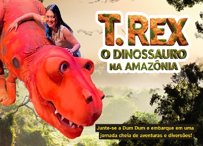 imagem representativa do espet�culo T. Rex - O Dinossauro na Amaz�nia
