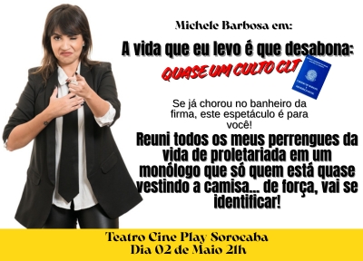 imagem representativa do espetáculo A Vida Que Eu Levo É Que Desabona - Sorocaba