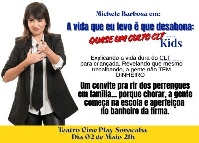 imagem representativa do espet�culo A Vida Que Eu Levo � Que Desabona: Quase um Culto CLT - Vers�o CLT KIDS