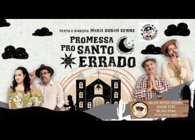 imagem representativa do espet�culo Promessa Pro Santo Errado