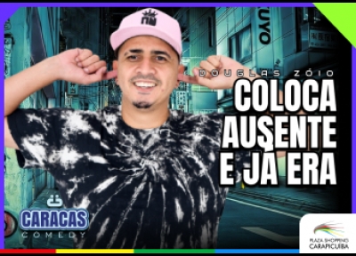 imagem representativa do espet�culo Douglas Z�io em Coloca Ausente e j� era