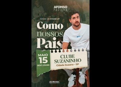 imagem representativa do espet�culo Afonso Padilha - Como Nossos Pais em Suzano