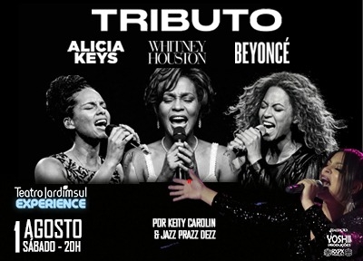 imagem representativa do espet�culo Whitney Houston, Alicia Keys e Beyonc� por Keity Carolin e Jazz Prazz Dezz