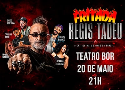 imagem ilustrativa espet�culo Fritada com Regis Tadeu