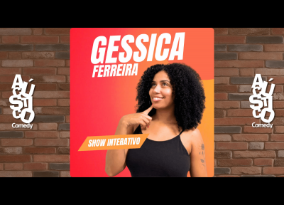 imagem representativa do espetáculo Gessica Ferreira - Stand Up
