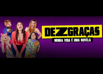 imagem representativa do espetáculo DEZGRAÇAS - Minha Vida é uma Novela