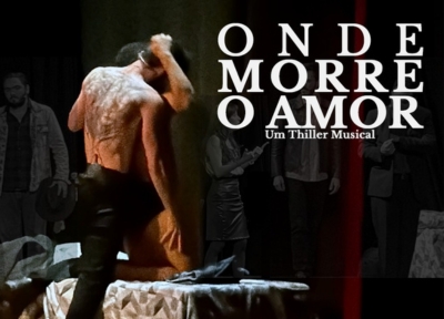 imagem representativa do espetáculo Onde Morre o Amor