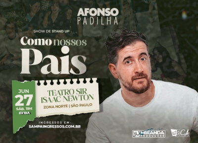 imagem representativa do espet�culo Afonso Padilha - Como Nossos Pais - Zona Norte